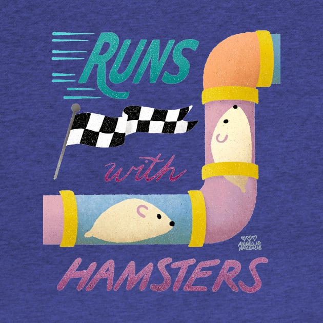 Runs With Hamsters by Annelie